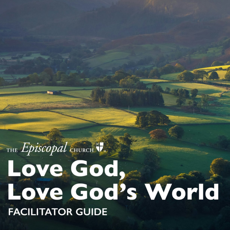 Love God, Love God’s World – Facilitator Guide