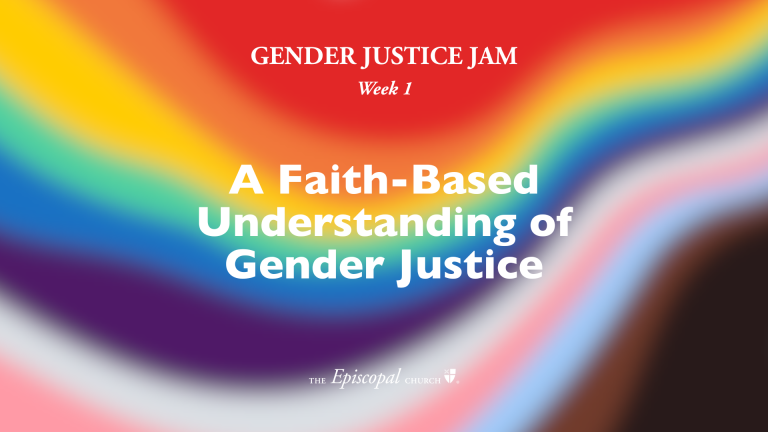 A Faith-Based Understanding of Gender Justice | Week 1